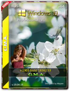 Windows 10 PRO VL 1903 RUS G.M.A. v.19.04.19 (x64) (2019) [Rus]