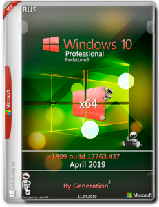 Windows 10 Pro RS5 v.1809.17763.437 OEM April 2019 by Generation2 (x64) (2019) [Rus]